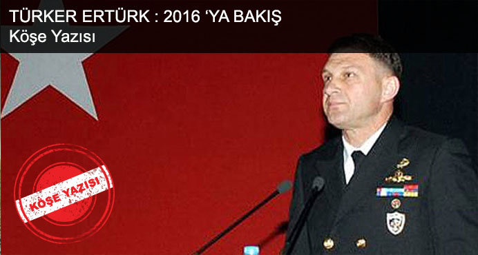 Türker Ertürk : 2016 ' ya bakış